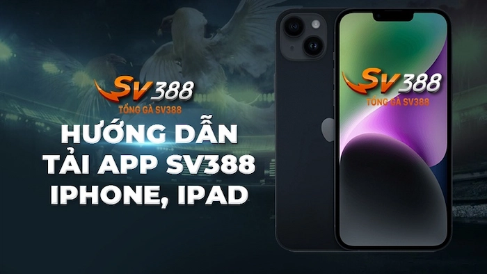 Hướng Dẫn Tải SV388 Về Thiết Bị Điện Thoại iOS